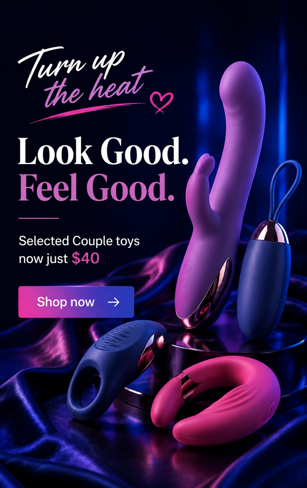 Look Good. Feel Good.